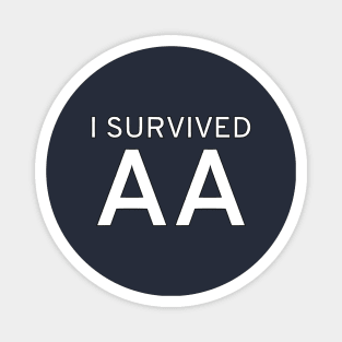 I Survived AA Magnet